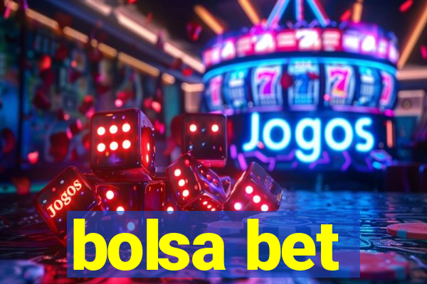 bolsa bet