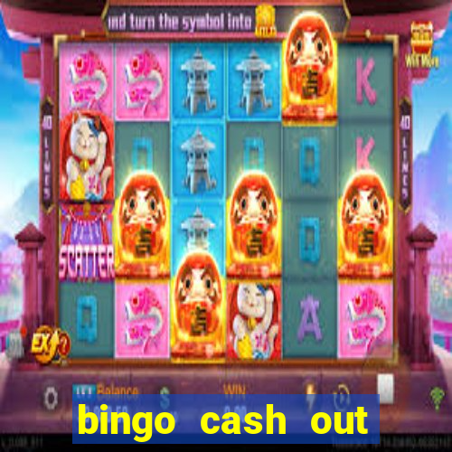 bingo cash out real money cash app