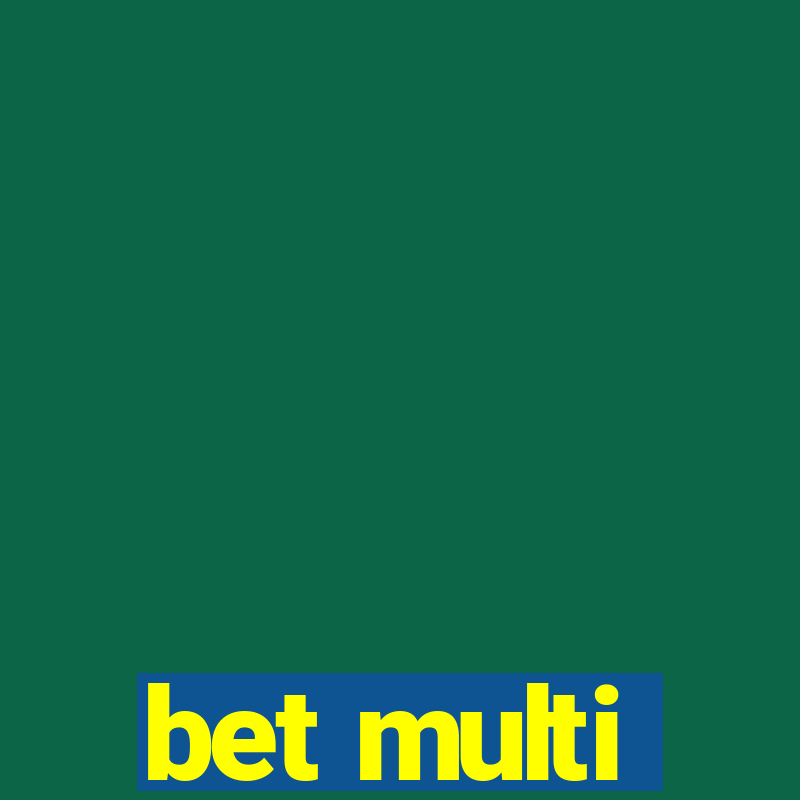 bet multi