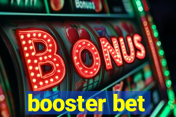 booster bet