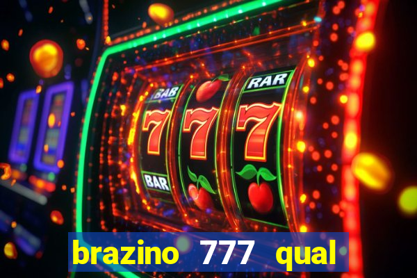 brazino 777 qual melhor jogo