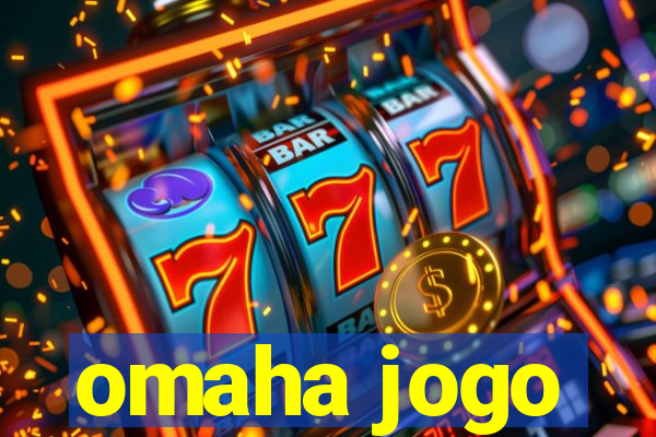 omaha jogo