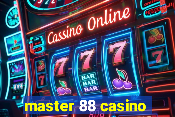 master 88 casino