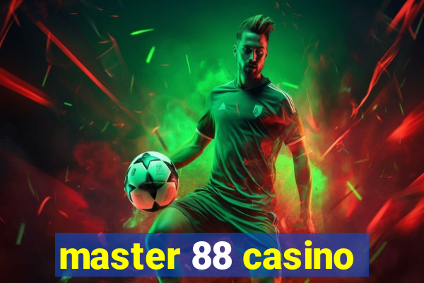 master 88 casino