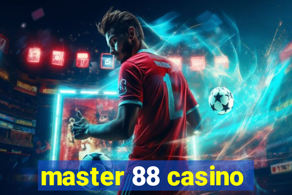 master 88 casino