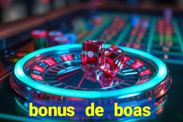 bonus de boas vindas sem deposito