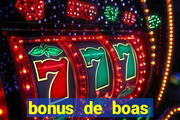 bonus de boas vindas sem deposito