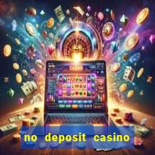 no deposit casino real money