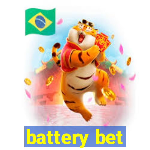 battery bet