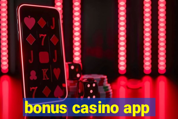 bonus casino app