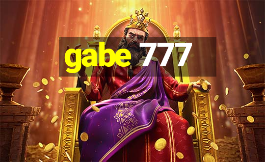 gabe 777