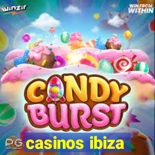 casinos ibiza