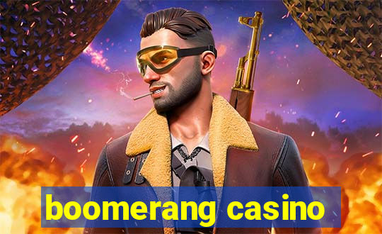 boomerang casino