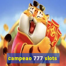 campeao 777 slots