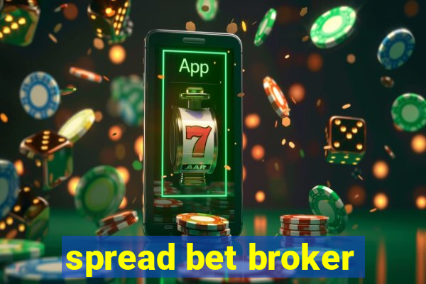 spread bet broker