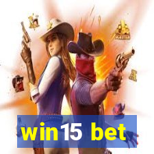 win15 bet