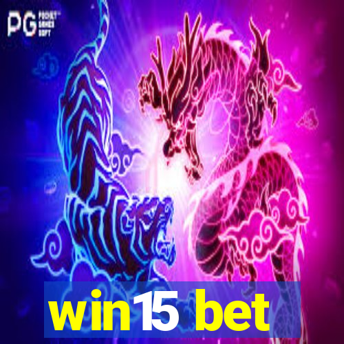 win15 bet