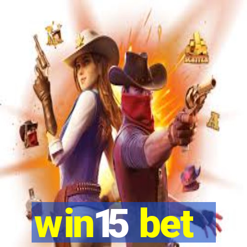 win15 bet