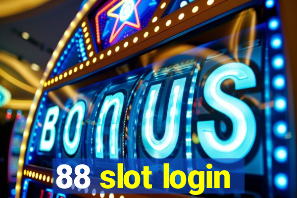 88 slot login