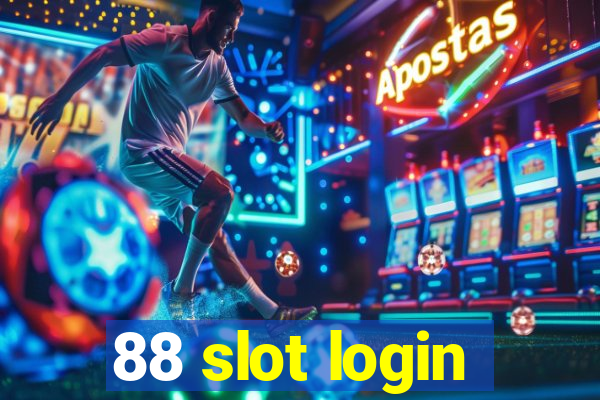 88 slot login