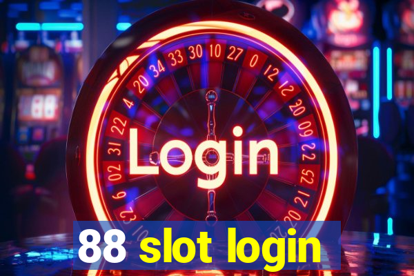 88 slot login