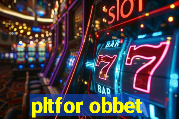 pltfor obbet