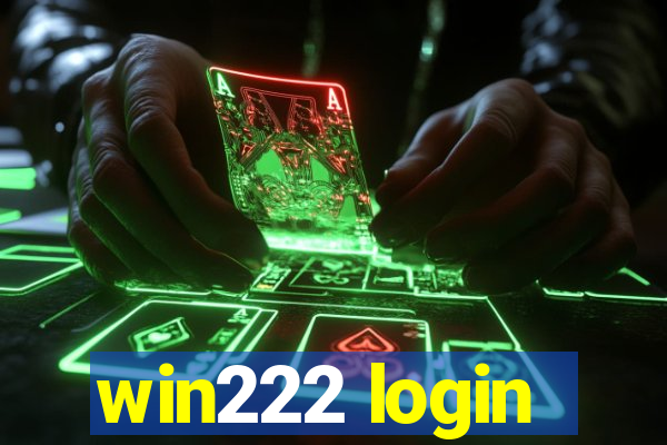 win222 login