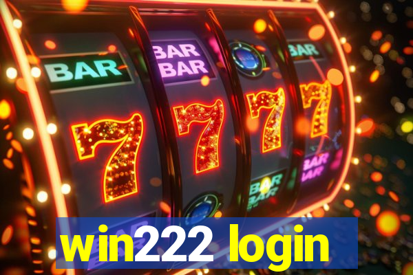 win222 login