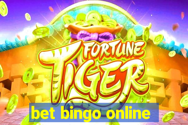 bet bingo online