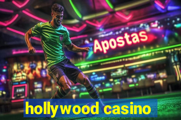 hollywood casino