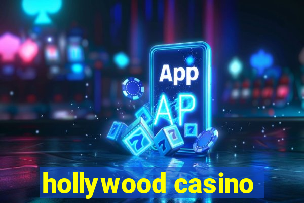 hollywood casino