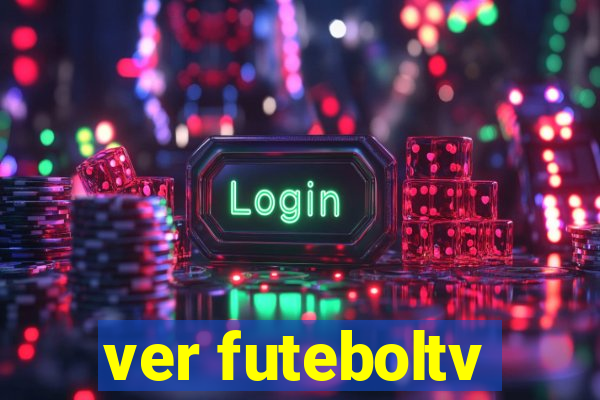 ver futeboltv