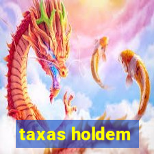 taxas holdem