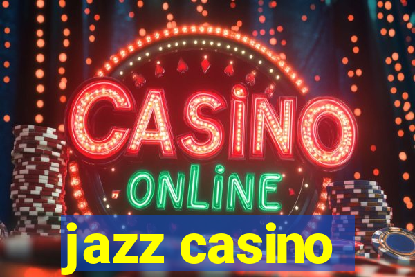 jazz casino