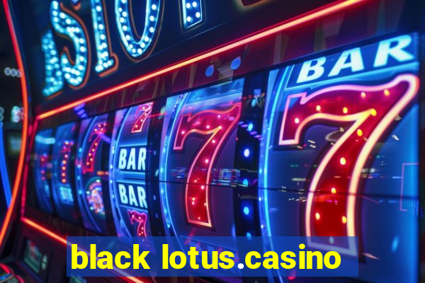 black lotus.casino