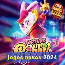 jogos novos 2024