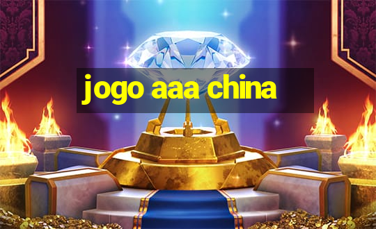 jogo aaa china