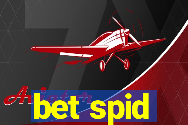 bet spid