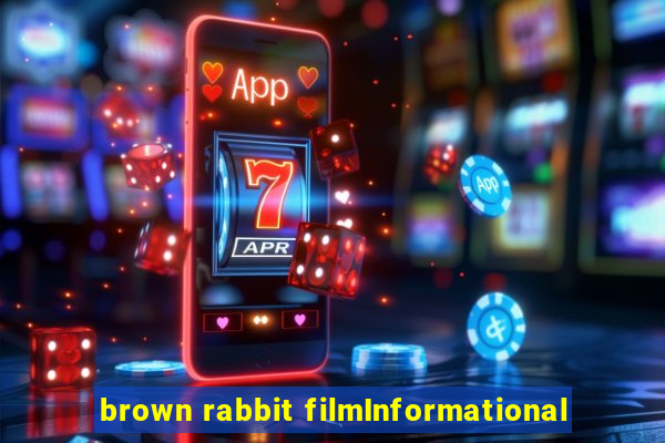 brown rabbit filmInformational