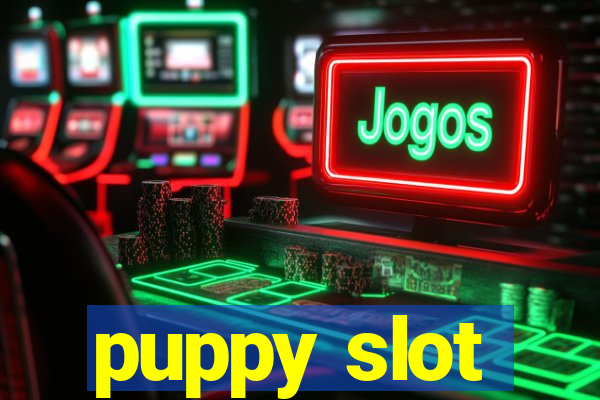 puppy slot