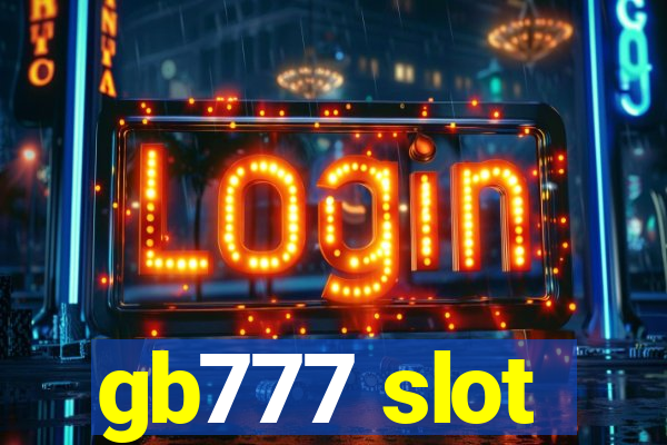 gb777 slot