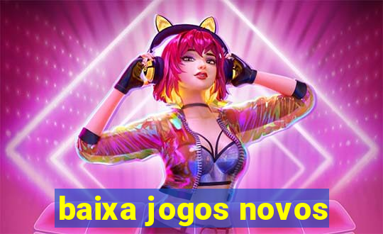 baixa jogos novos