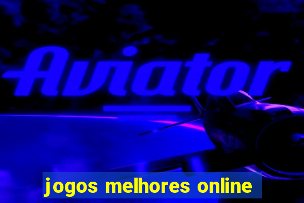 jogos melhores online