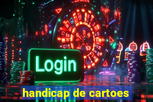 handicap de cartoes