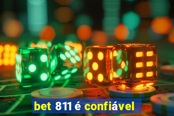 bet 811 é confiável