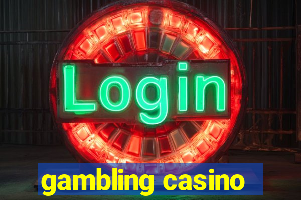 gambling casino