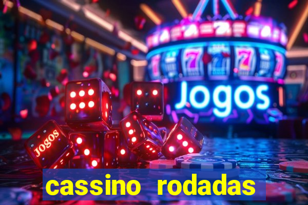 cassino rodadas gratis sem deposito