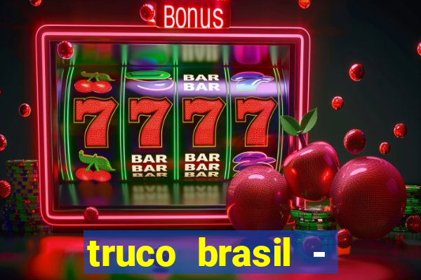 truco brasil - truco online