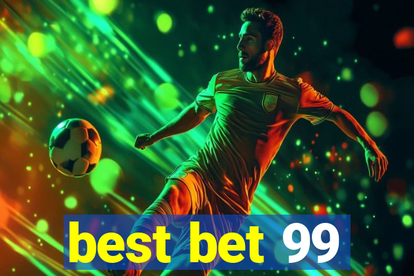 best bet 99