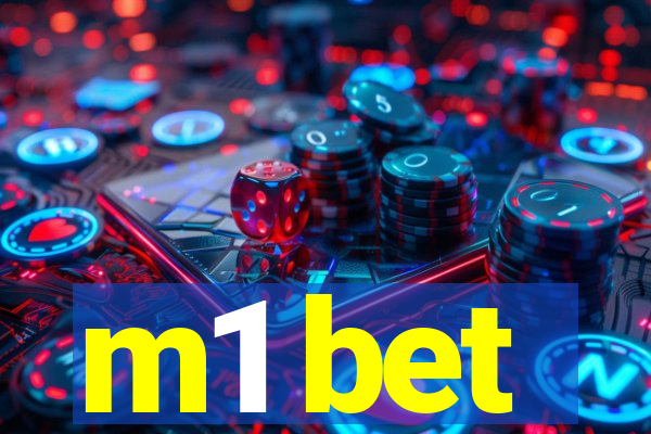 m1 bet